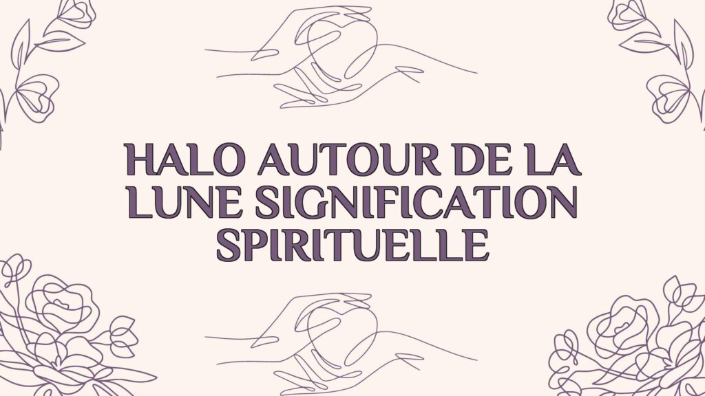 Halo Autour De La Lune Signification Spirituelle Ame Jumelle