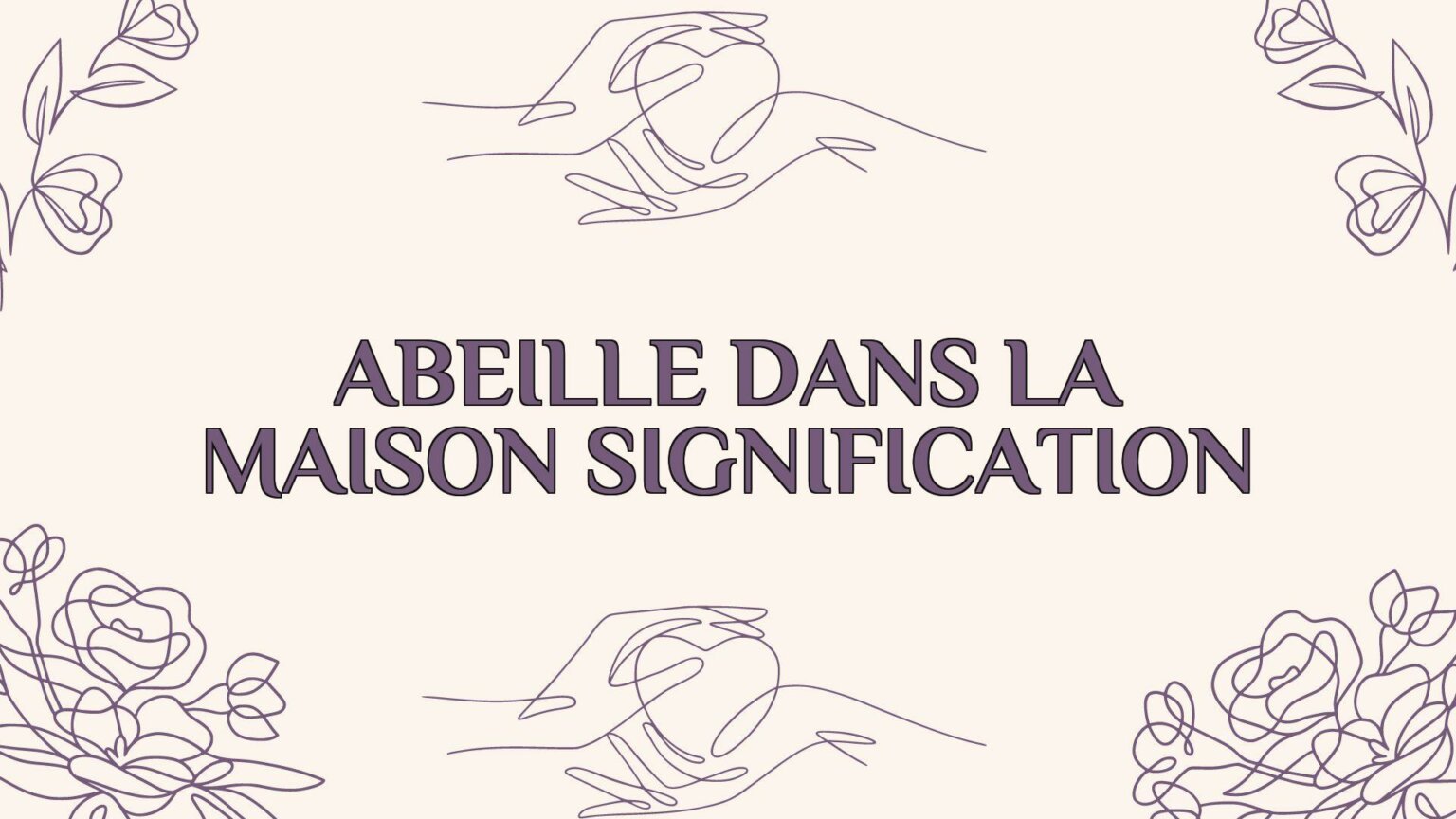 11 Significations Spirituelles De L'Abeille Dans La Maison