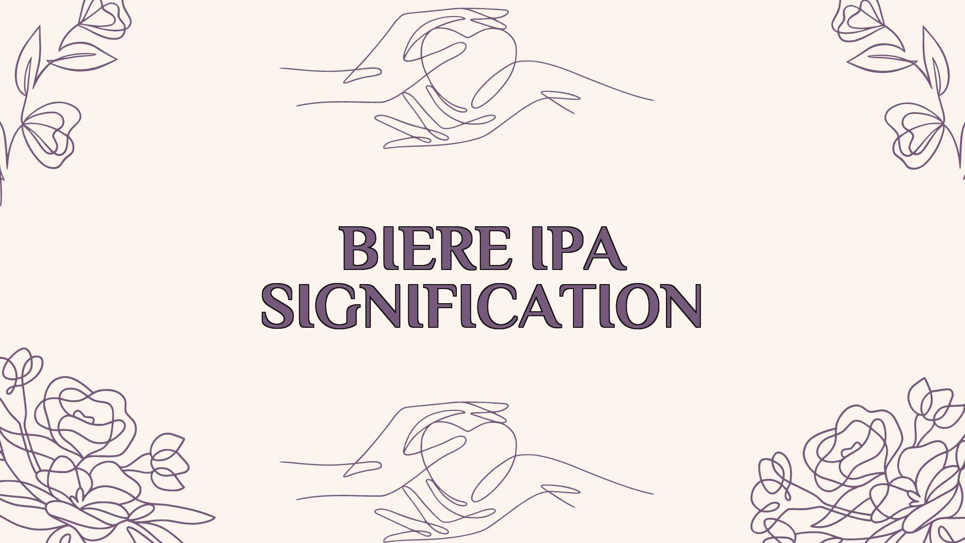 biere ipa signification 1
