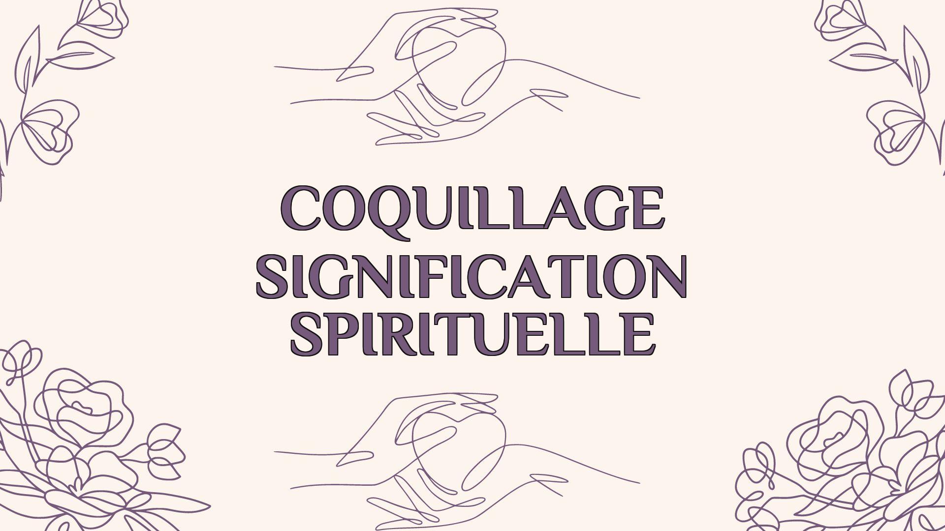 coquillage signification spirituelle