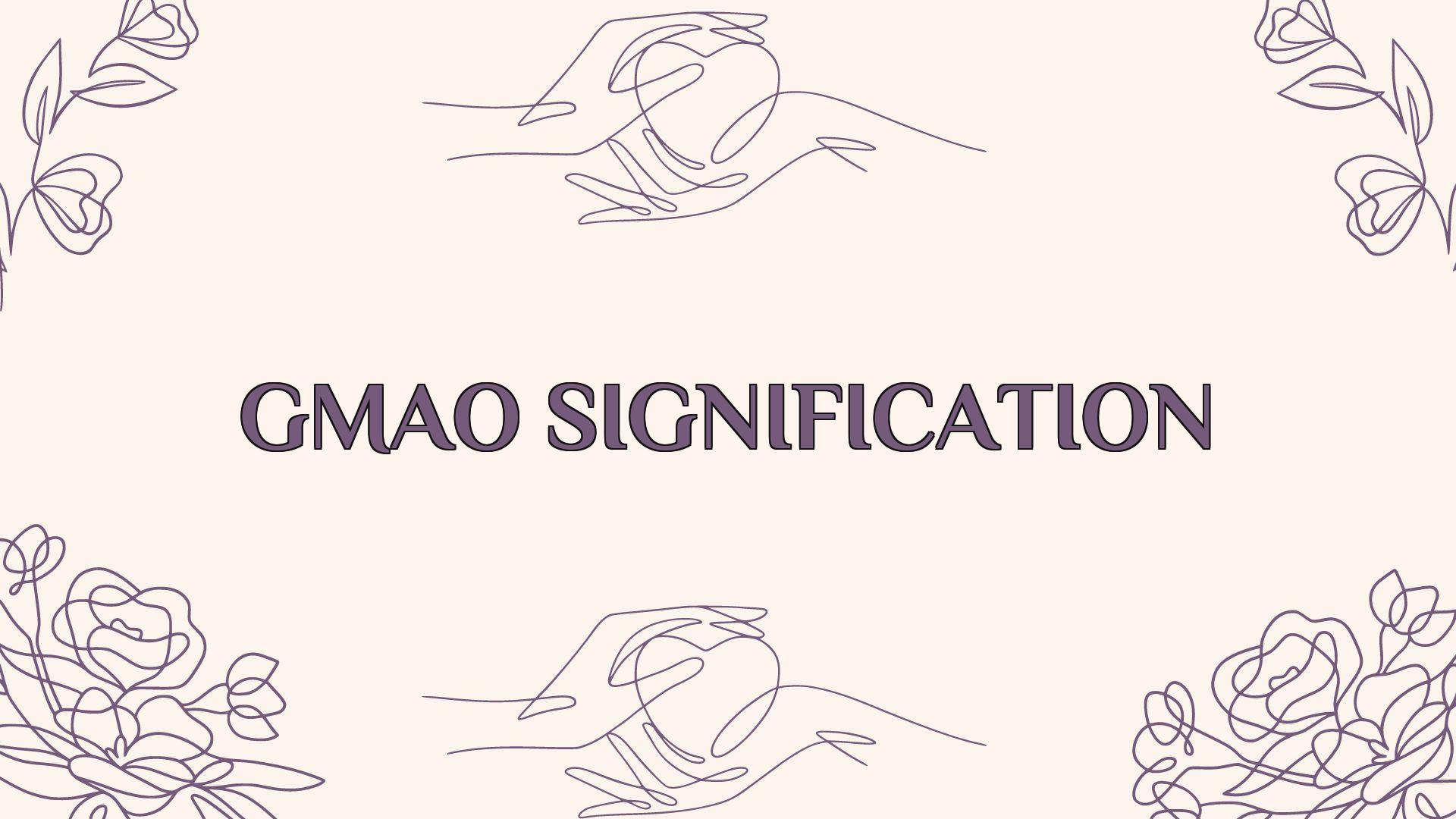 la-signification-de-gmao-7-astuces-pour-comprendre