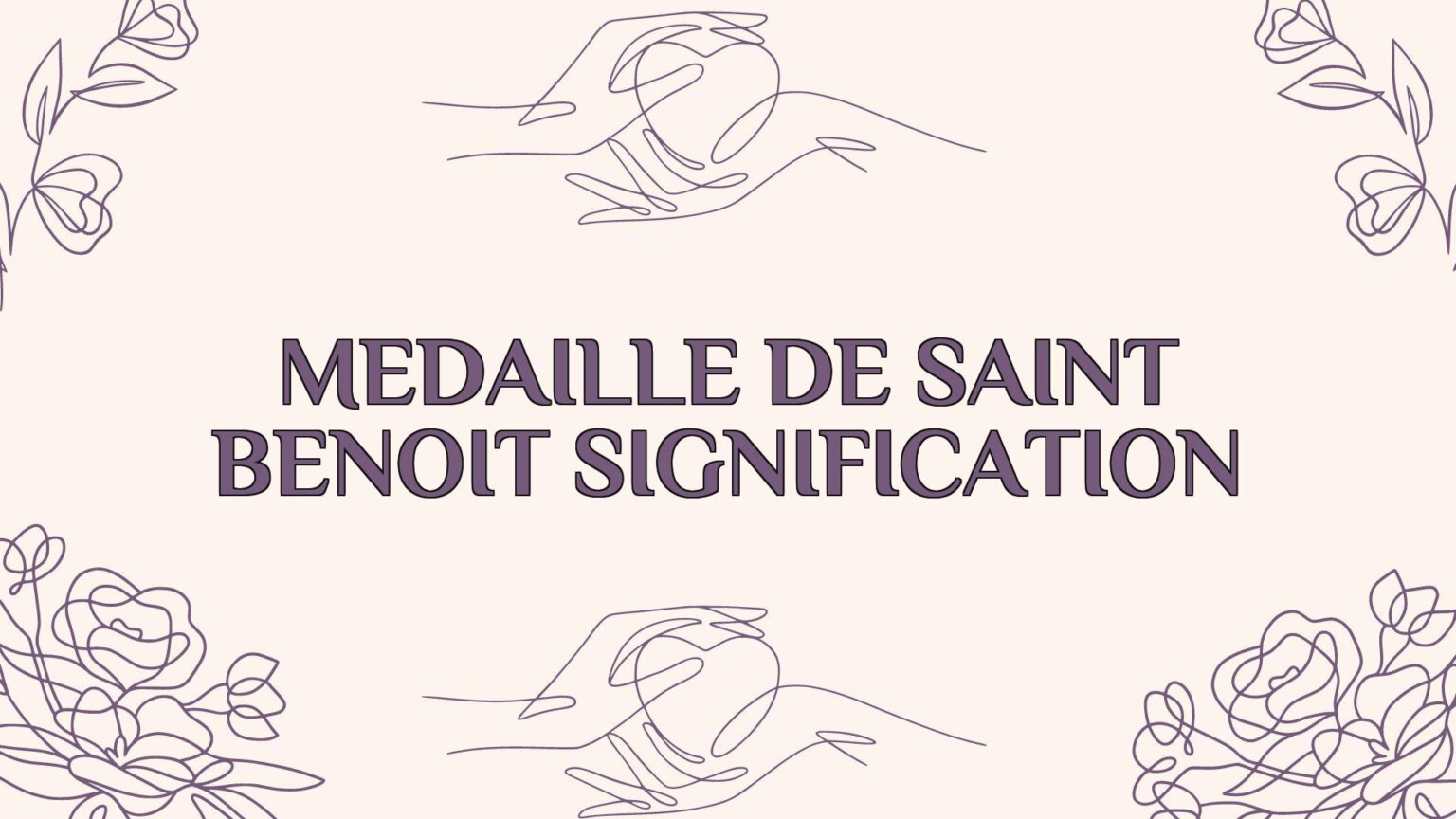 Médaille De Saint Benoît Signification Ame Jumelle