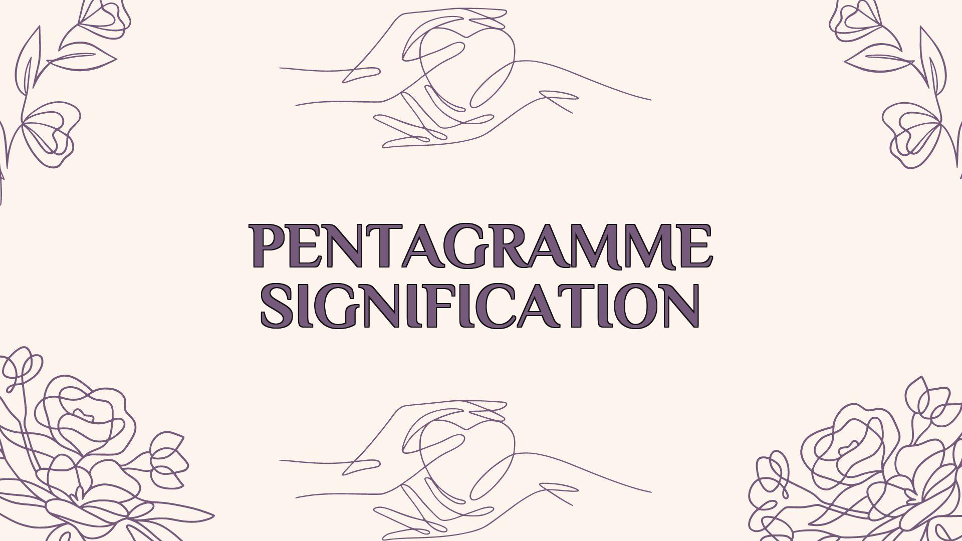 pentagramme signification