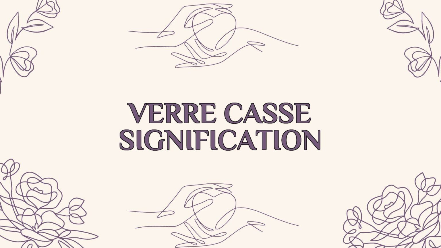 11 Significations Spirituelles Du Verre Cassé Ame Jumelle
